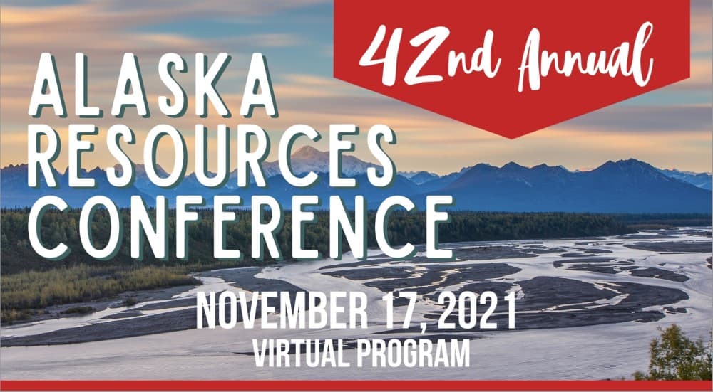 42nd Annual Resources Conference Alaska Business Magazine